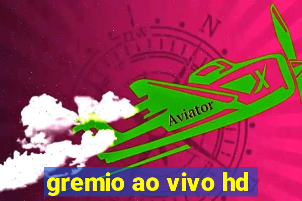 gremio ao vivo hd